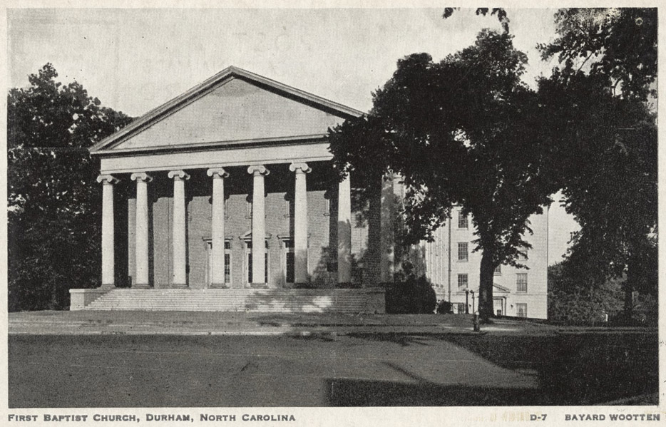 FIRST BAPTIST CHURCH (1927 ) Open Durham
