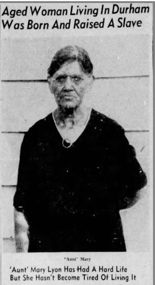 "Aged Woman Living In Durham Was Born And Raised A Slave"